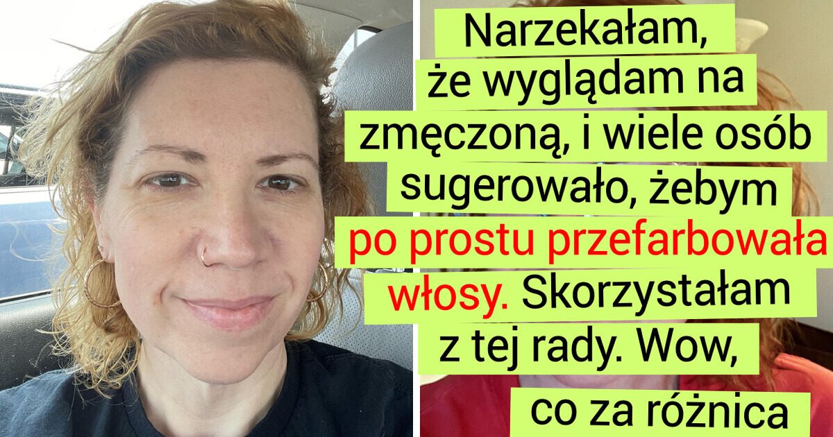 18 dowodów na to, że odrobina wysiłku może zmienić wygląd lepiej niż Photoshop