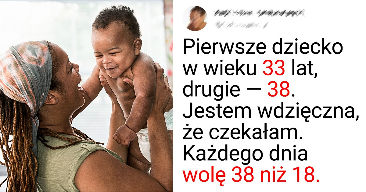 14 kobiet, które zdecydowały się na dziecko w późniejszym wieku