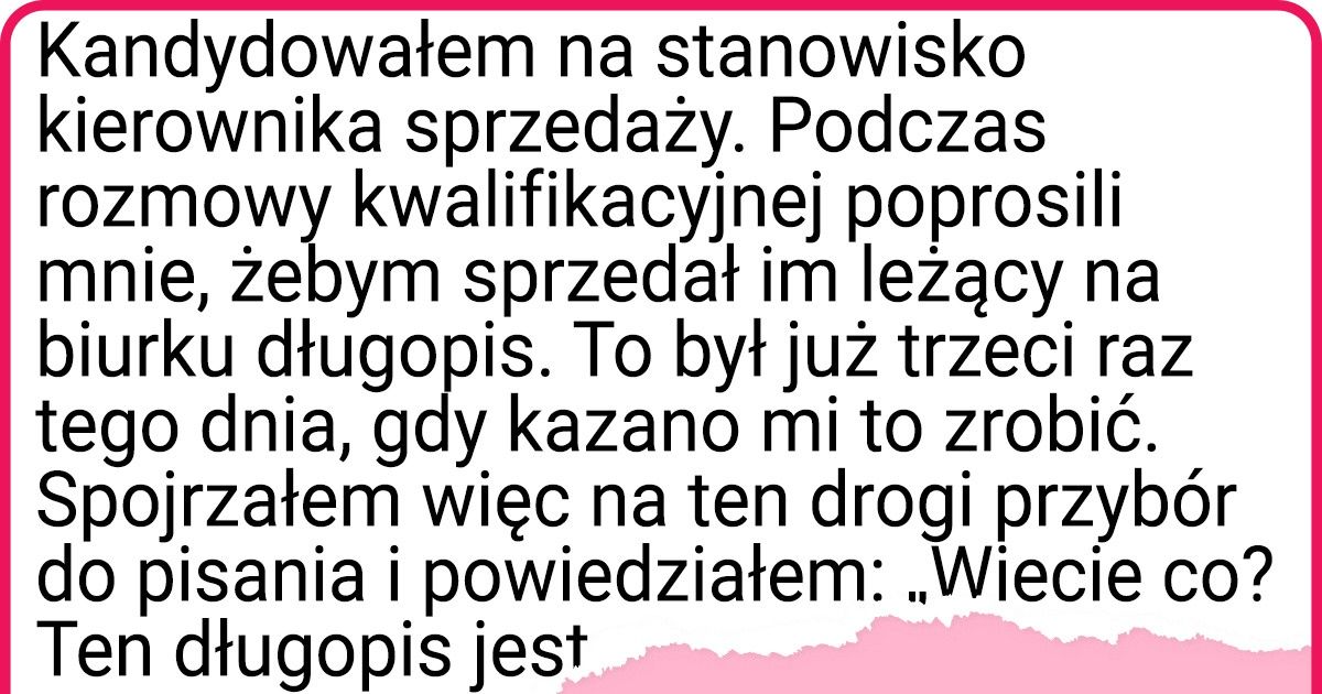 21 sytuacji z rozmów kwalifikacyjnych, które nie miały prawa się wydarzyć