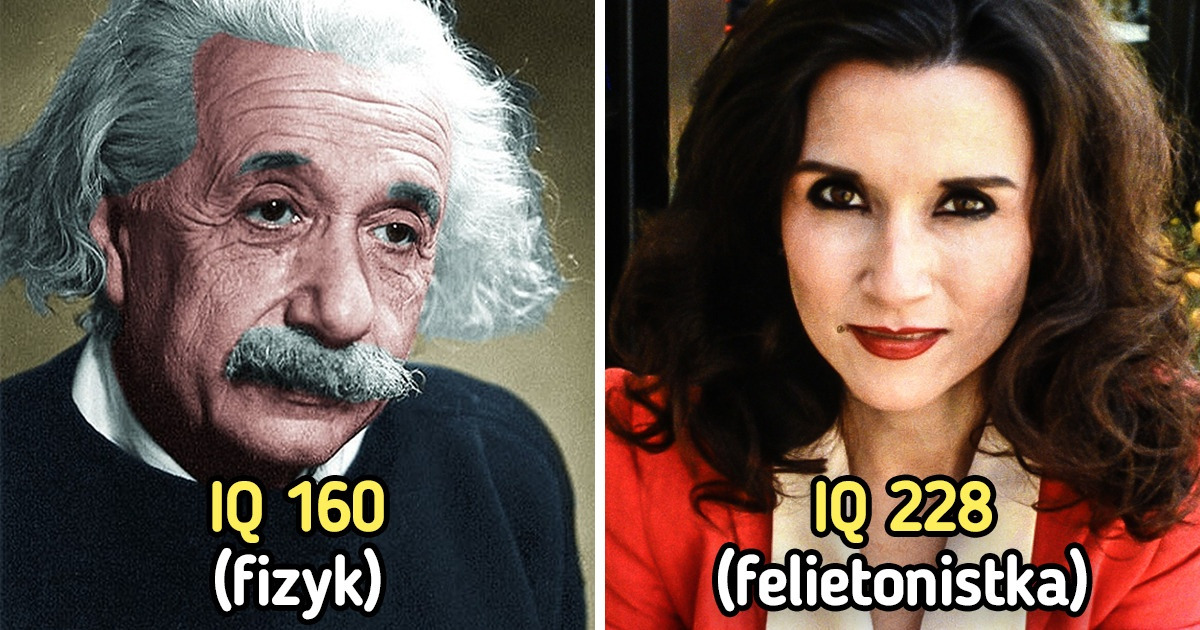 15 Osób, Których Iloraz Inteligencji Jest Wyższy Niż Alberta Einsteina ...