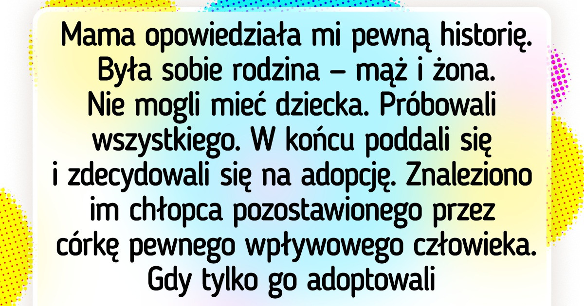 13 historii o adopcji, które udowadniają, że nasz świat jest cudownym miejscem