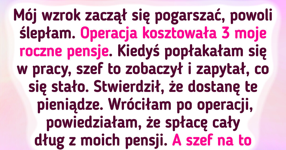 16 tak wspaniałych szefów, że chciałoby się pracować z nimi do emerytury
