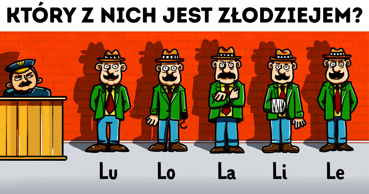 3 zagadki, do rozwiązania których potrzebne jest logiczne myślenie 3 zagadki, do rozwiązania których potrzebne jest logiczne myślenie
