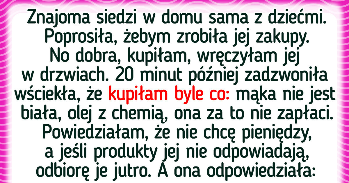 18 osób, które chciały komuś pomóc, ale spotkały się z rażącą niewdzięcznością 18 osób, które chciały komuś pomóc, ale spotkały się z rażącą niewdzięcznością