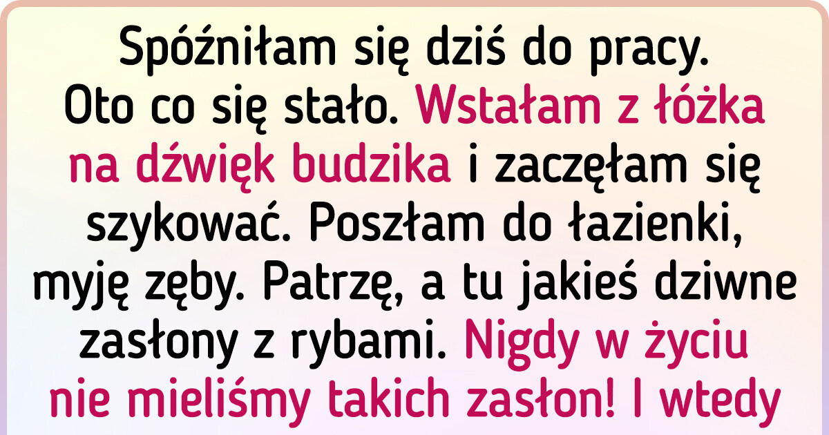 20 osób, które spóźniły się z bardzo dziwnych powodów 20 osób, które spóźniły się z bardzo dziwnych powodów