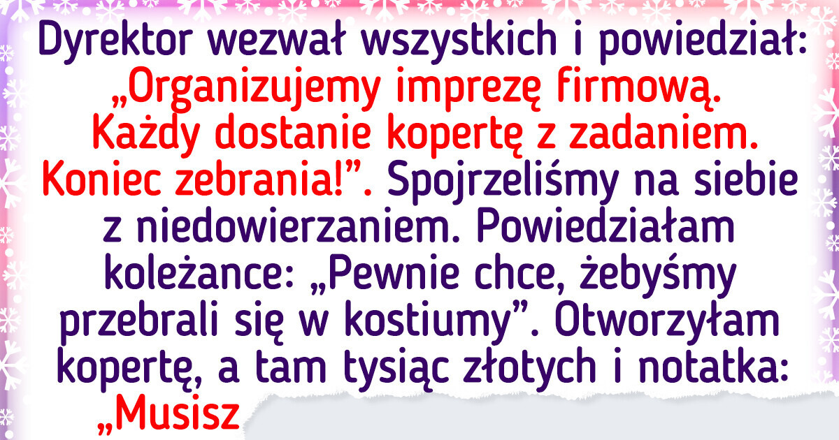19 historii o imprezach firmowych, które na długo pozostaną w pamięci uczestników 19 historii o imprezach firmowych, które na długo pozostaną w pamięci uczestników