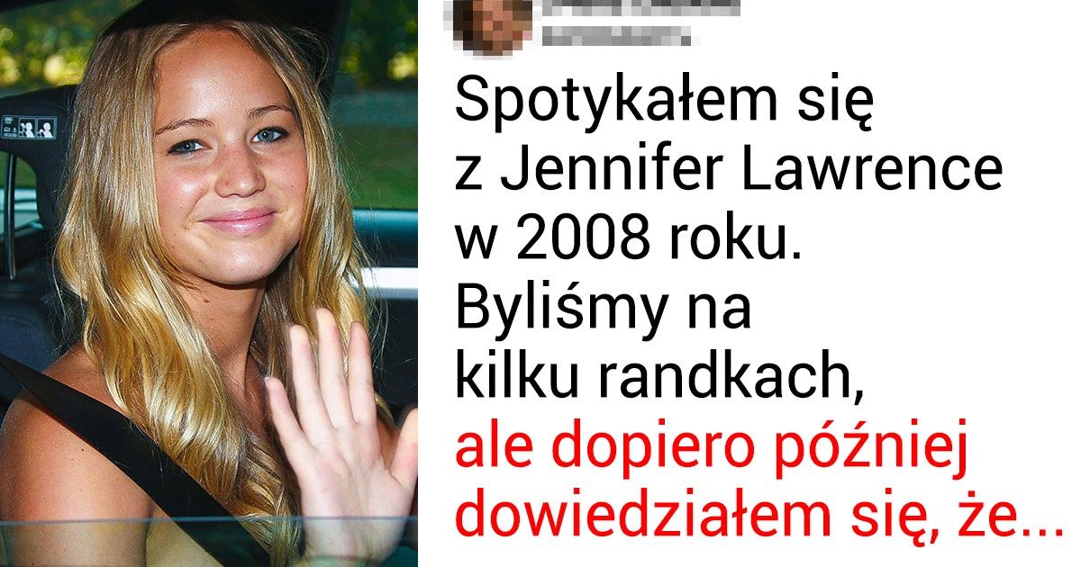 Historie ponad 20 osób, które nie miały pojęcia, że wybrały się na randkę z przyszłą gwiazdą