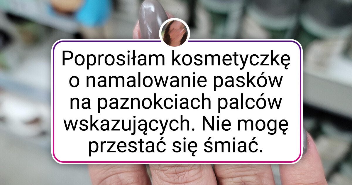 18 kobiet, które wybrały się na manicure i przeżyły spore zaskoczenie