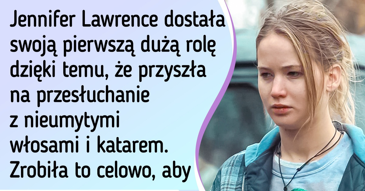 11 zupełnie szalonych historii o tym, jak aktorzy otrzymali swoje ikoniczne role
