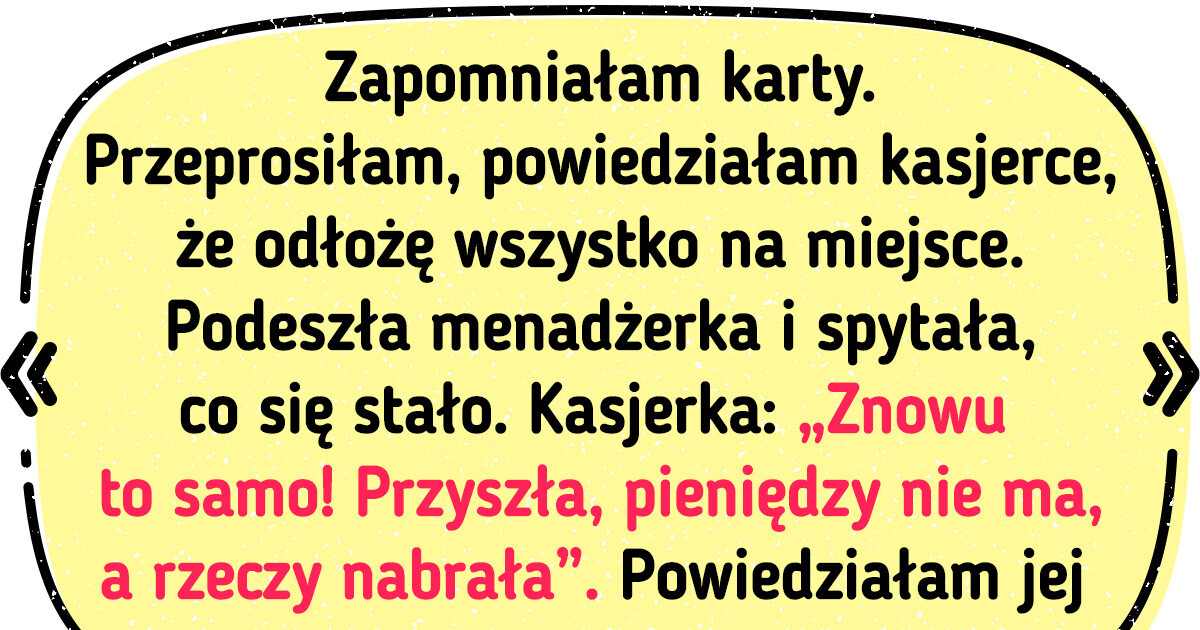 17 osób, które wiedzą, jak dać nauczkę chamskim ludziom 17 osób, które wiedzą, jak dać nauczkę chamskim ludziom