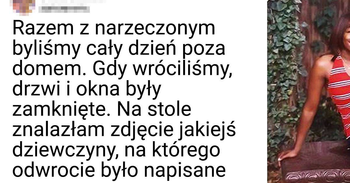 Internauci podzielili się tajemniczymi historiami ze swojego życia, które wciąż nie dają im spokoju Internauci podzielili się tajemniczymi historiami ze swojego życia, które wciąż nie dają im spokoju