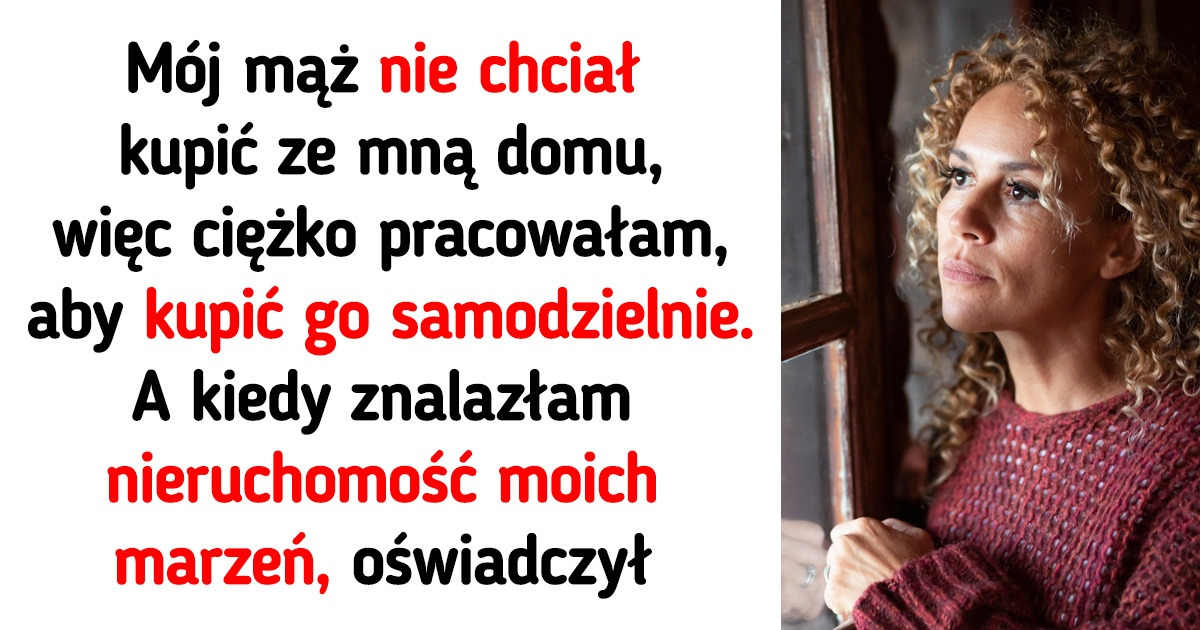 Zamierzam kupić dom, ale nie chcę, żeby mój mąż był jego współwłaścicielem Zamierzam kupić dom, ale nie chcę, żeby mój mąż był jego współwłaścicielem