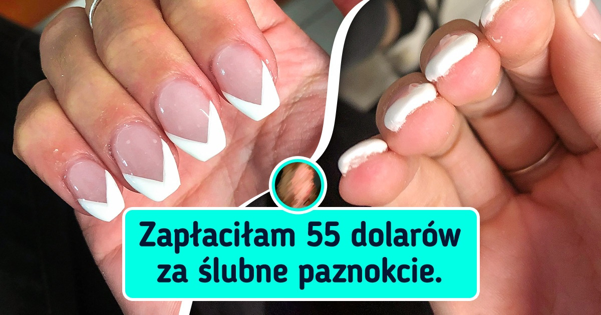 16 dziewczyn, które marzyły o pięknych paznokciach, ale coś poszło nie tak 16 dziewczyn, które marzyły o pięknych paznokciach, ale coś poszło nie tak