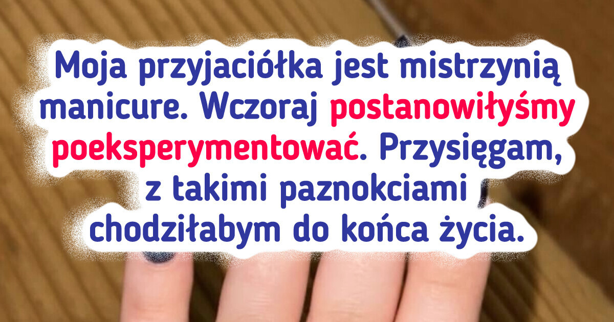 20 kobiet, które przeżyły spore zaskoczenie podczas wizyty u manikiurzystki
