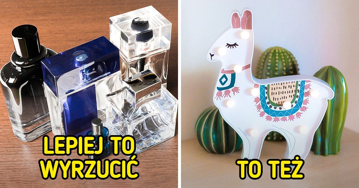 11 rzeczy, które są w twoim domu, a powinny być w śmietniku