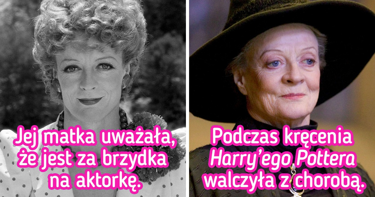 10 faktów o Maggie Smith, które dowodzą, że supermenki są wśród nas