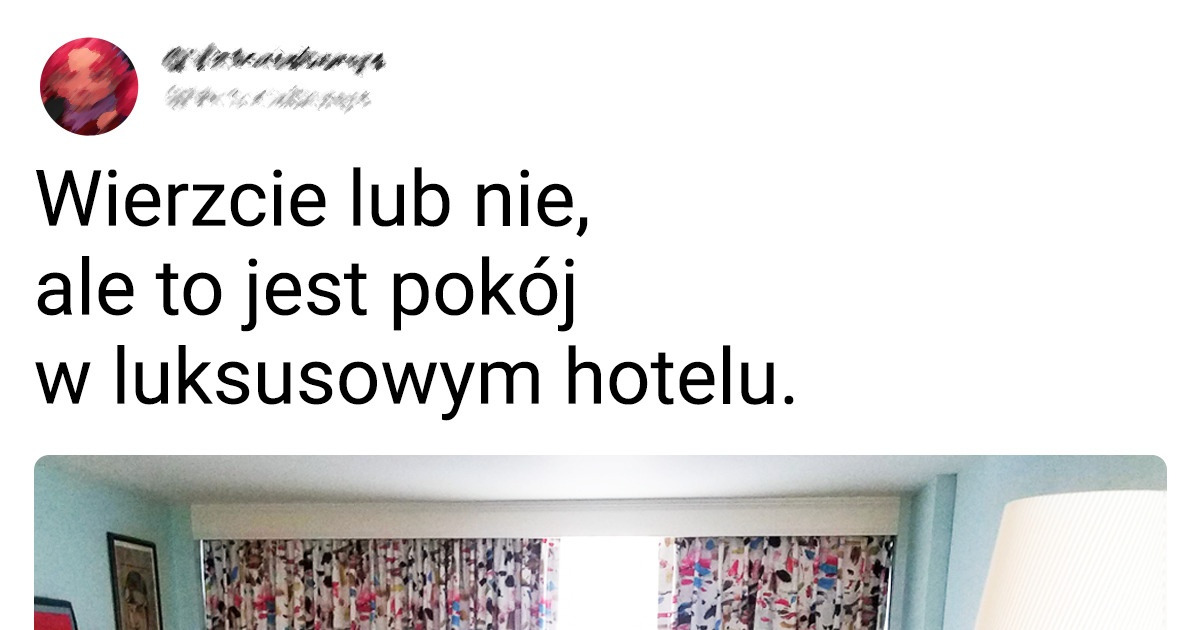 20 osób, które marzyły o przytulnym hotelowym pokoju, ale rzeczywistość brutalnie zweryfikowała ich oczekiwania