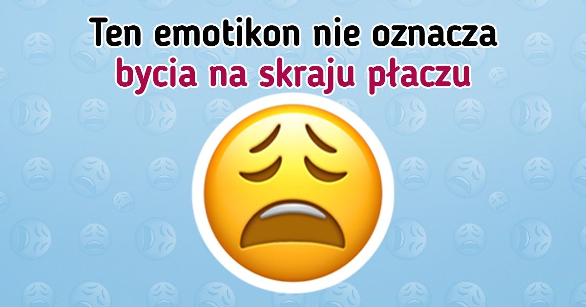 13 emoji, których używasz nieprawidłowo i nawet o tym nie wiesz 13 emoji, których używasz nieprawidłowo i nawet o tym nie wiesz