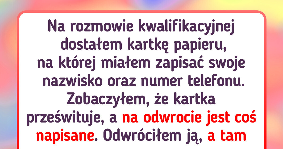 19 osób, które odbyły tak dziwną rozmowę kwalifikacyjną, że chcą się tym podzielić z całym internetem