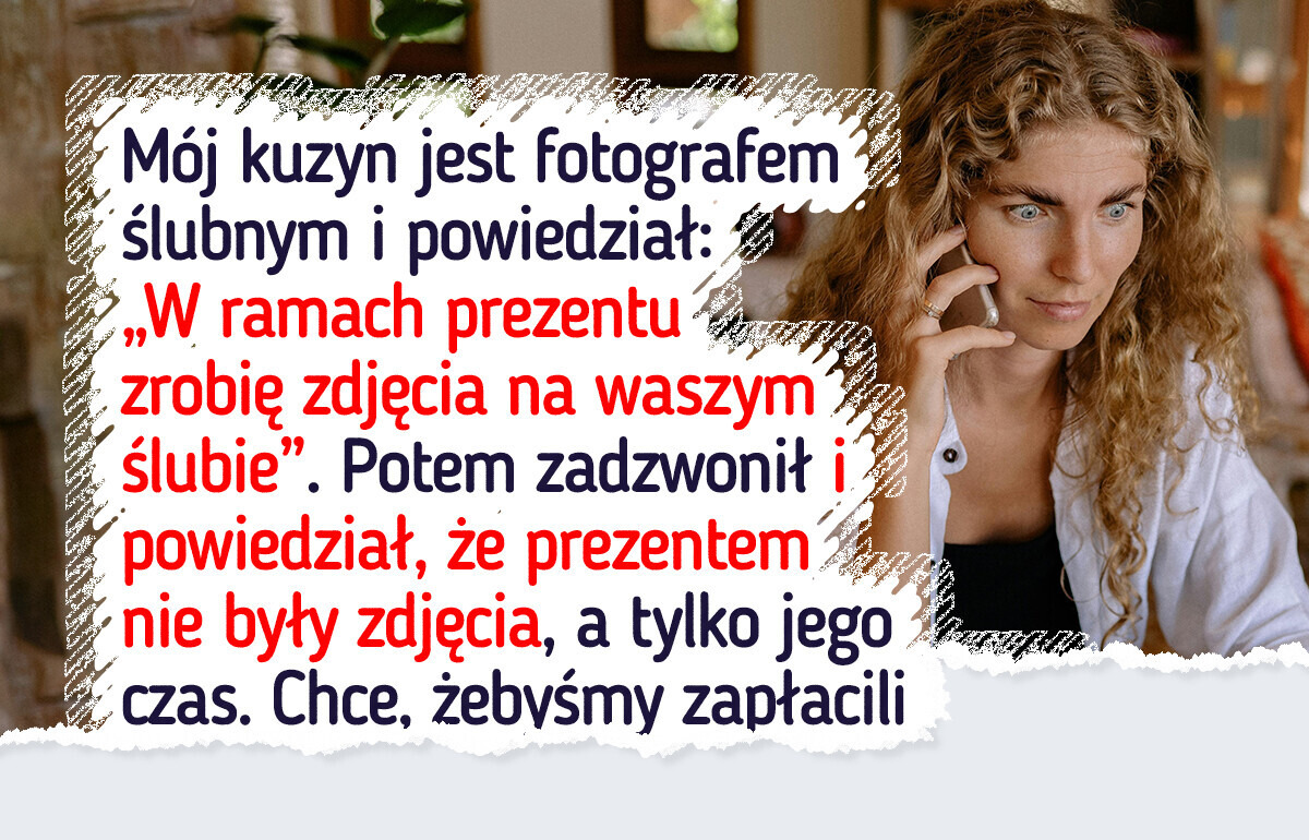 Mój kuzyn chciał być naszym fotografem ślubnym, a teraz żąda ogromnych pieniędzy