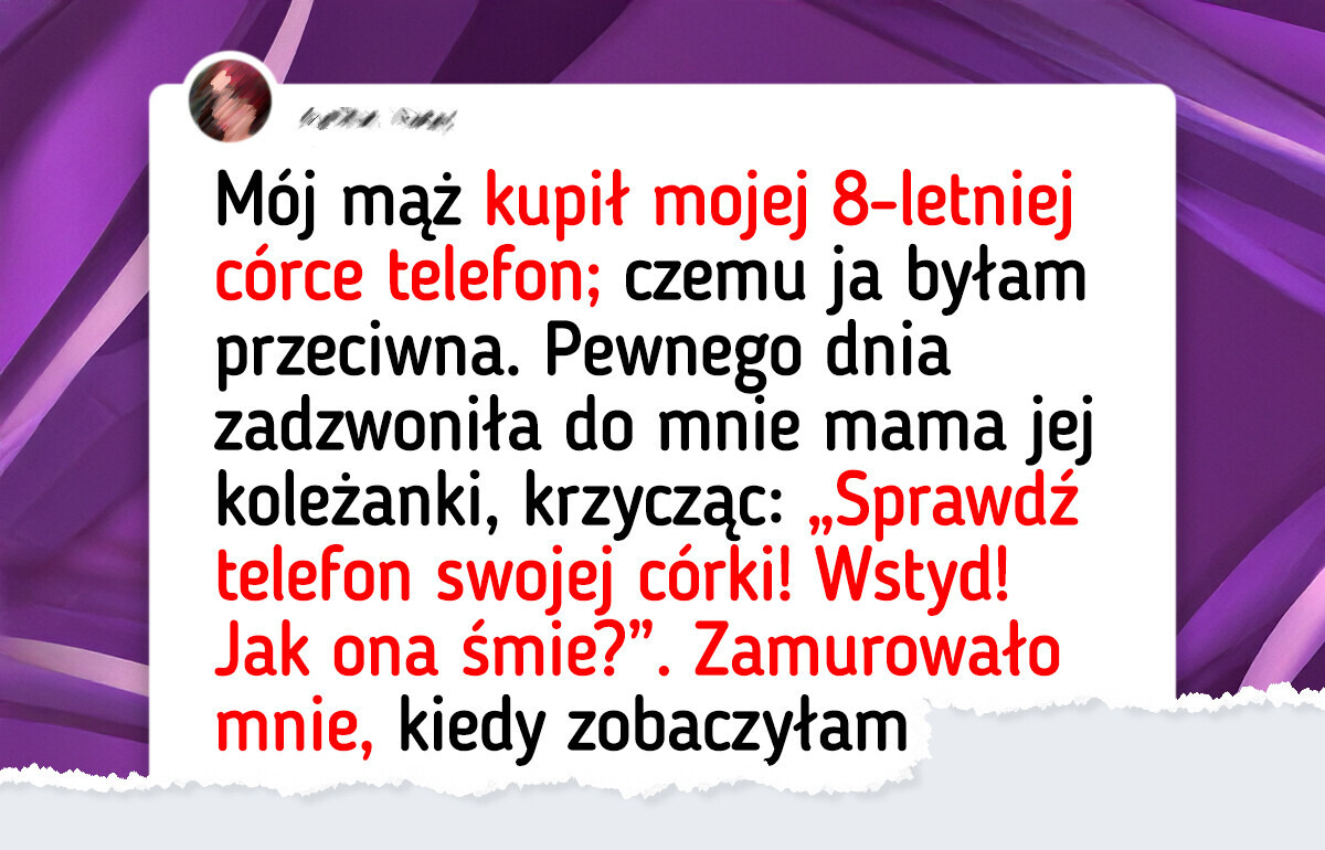 Telefon 8-latki ujawnił prawdę, której mój mąż nie chciał usłyszeć