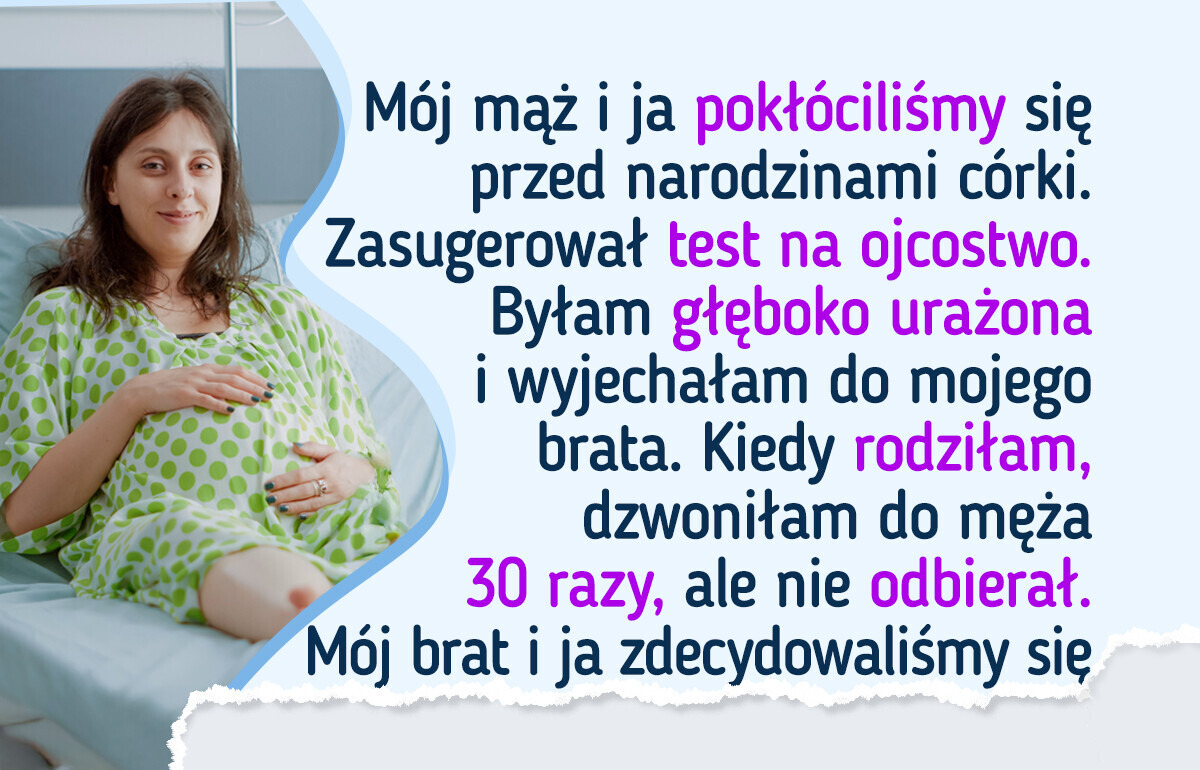 Mój mąż zachował się paskudnie, gdy rodziłam, więc dałam mu lekcję, której nigdy nie zapomni