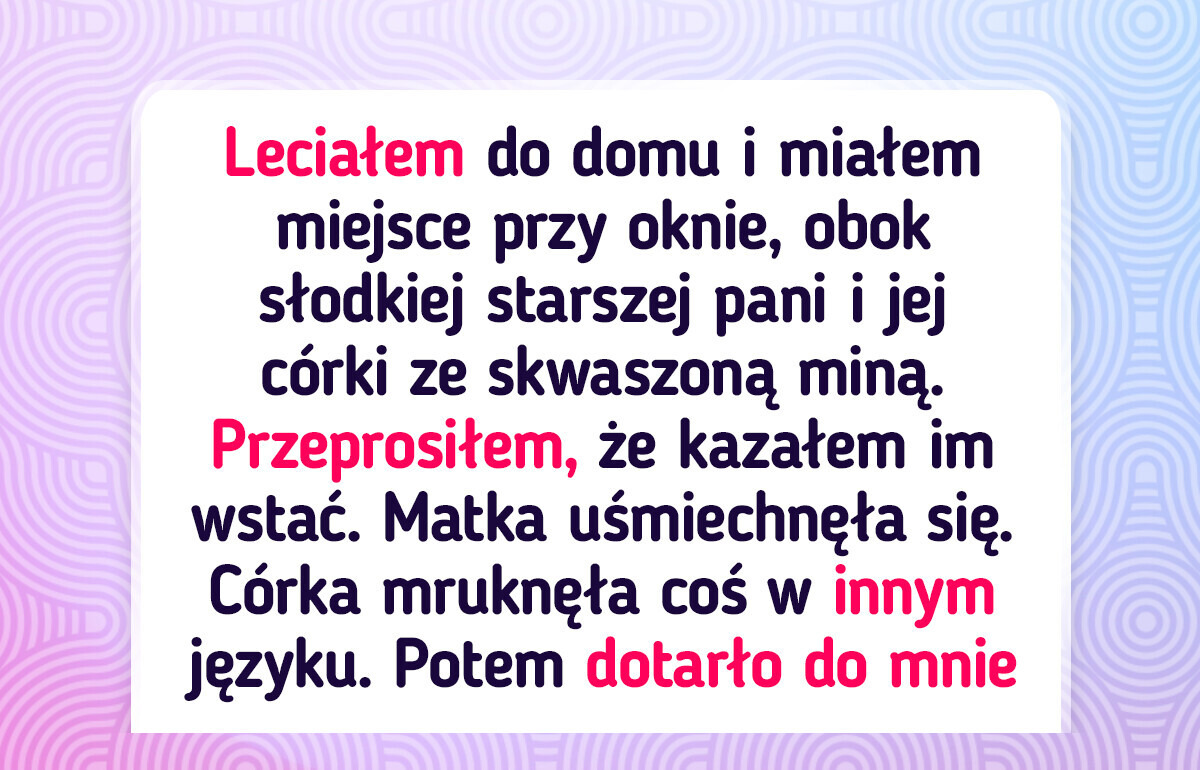Niegrzeczna pasażerka obraziła mnie w innym języku, więc uprzykrzyłem jej lot