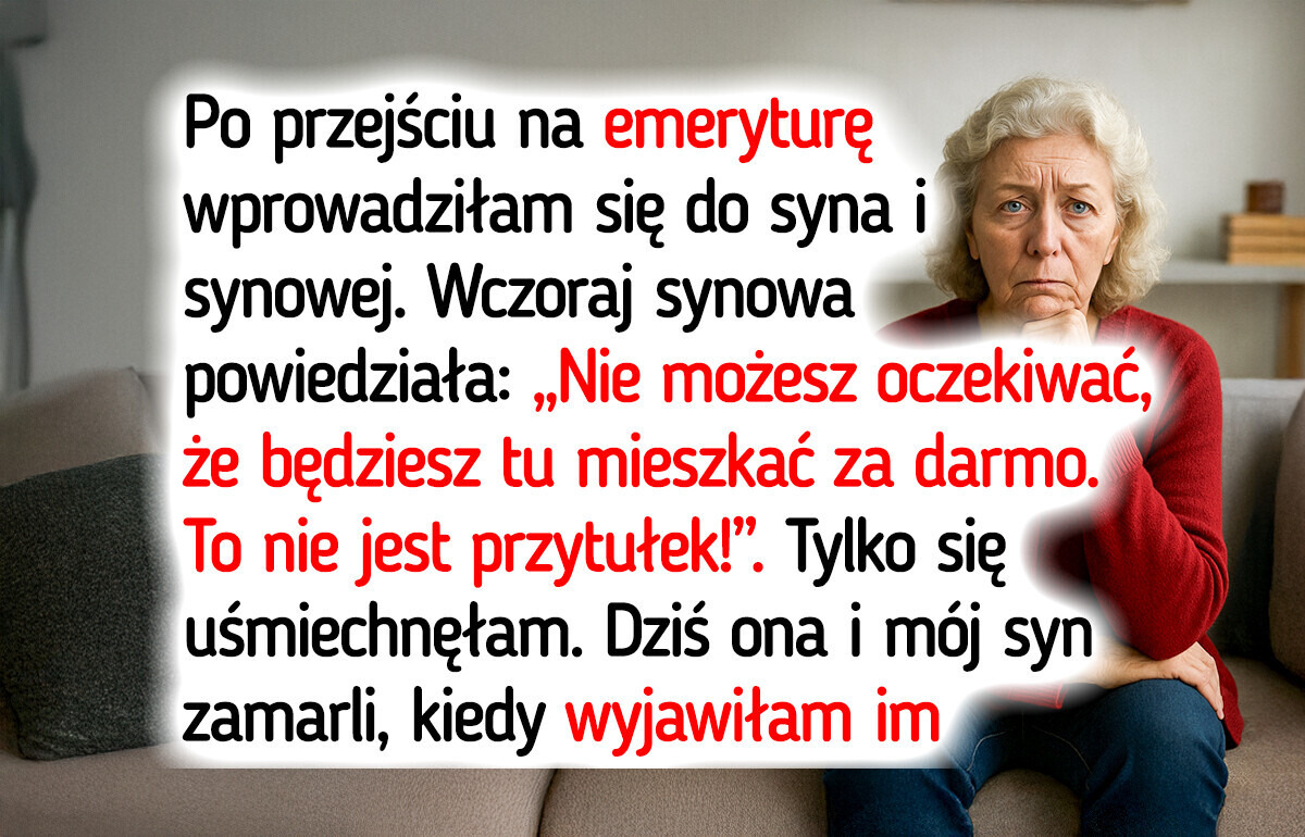 Zostałam wyrzucona z domu syna, ale odwróciłam bieg wydarzeń