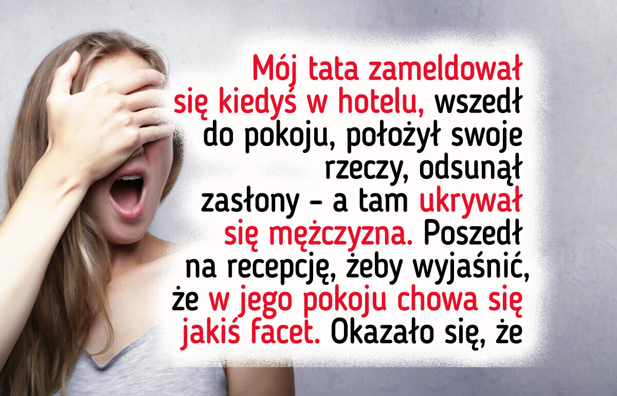 10 strasznych historii z hoteli, które goście pamiętają do dziś