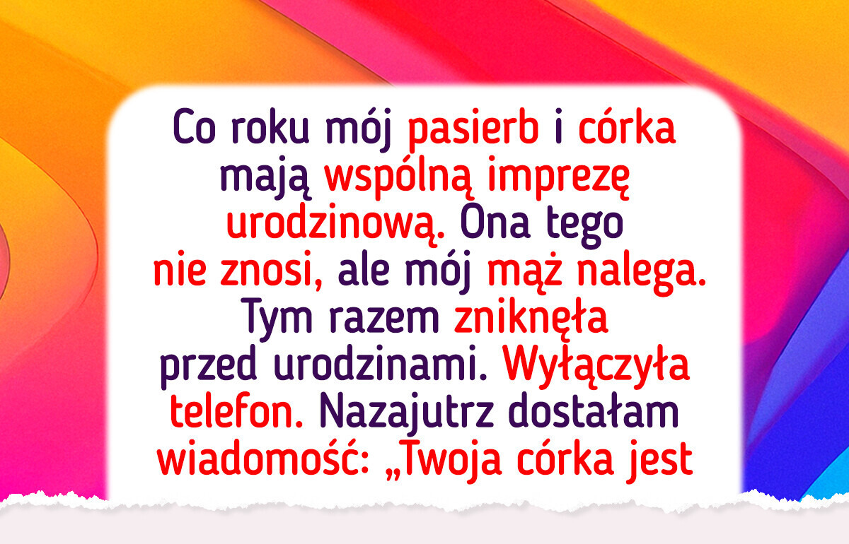 Mąż odmówił zorganizowania przyjęcia urodzinowego mojej córce, żeby zadowolić swojego syna