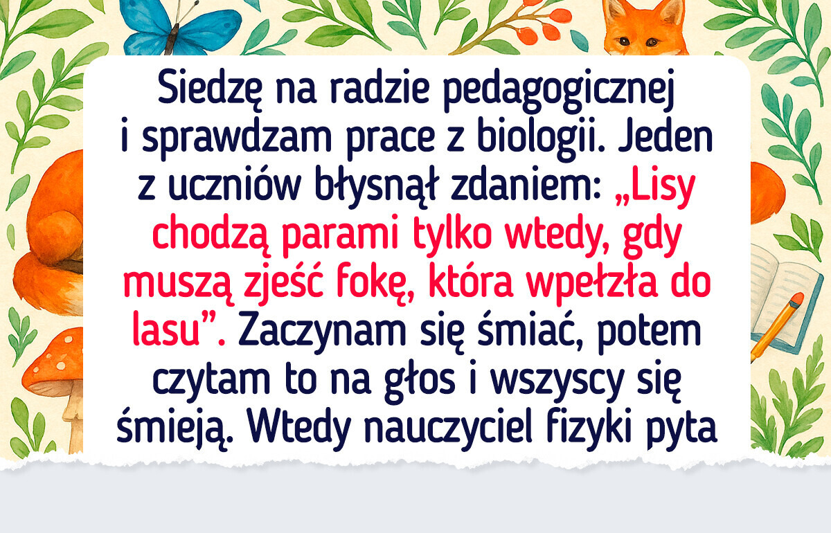 14 zabawnych historii z życia nauczycieli i ich podopiecznych