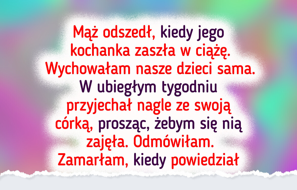 Nie zajmę się dzieckiem byłego męża i jego kochanki, nie jestem nianią Nie zajmę się dzieckiem byłego męża i jego kochanki, nie jestem nianią