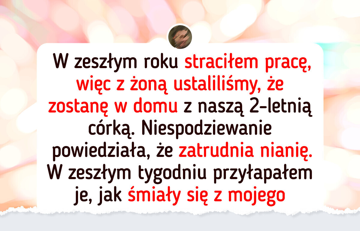 Czy moja żona zatrudniła nianię, żeby mnie zastąpić?