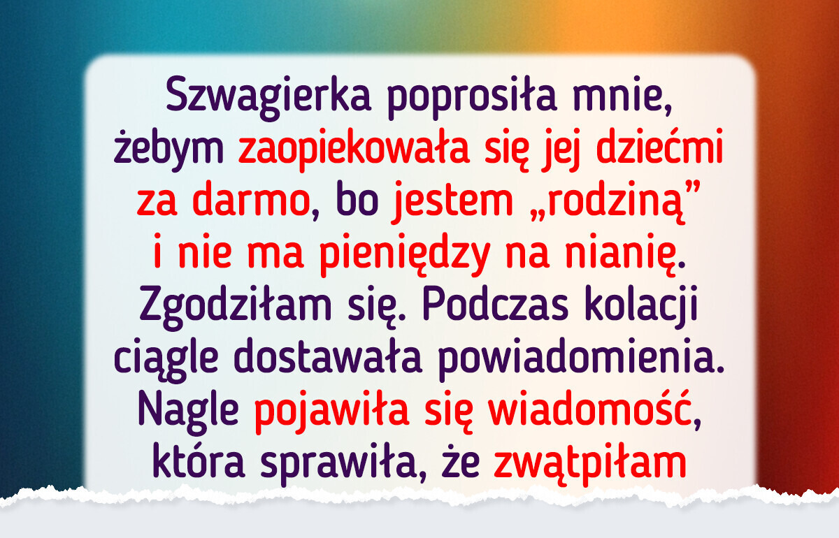 Nie będę opiekować się dziećmi szwagierki po tym, co mi zrobiła Nie będę opiekować się dziećmi szwagierki po tym, co mi zrobiła