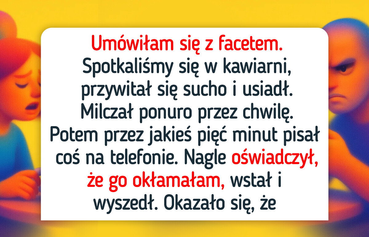 14 osób, które poszły na randkę i bardzo tego pożałowały