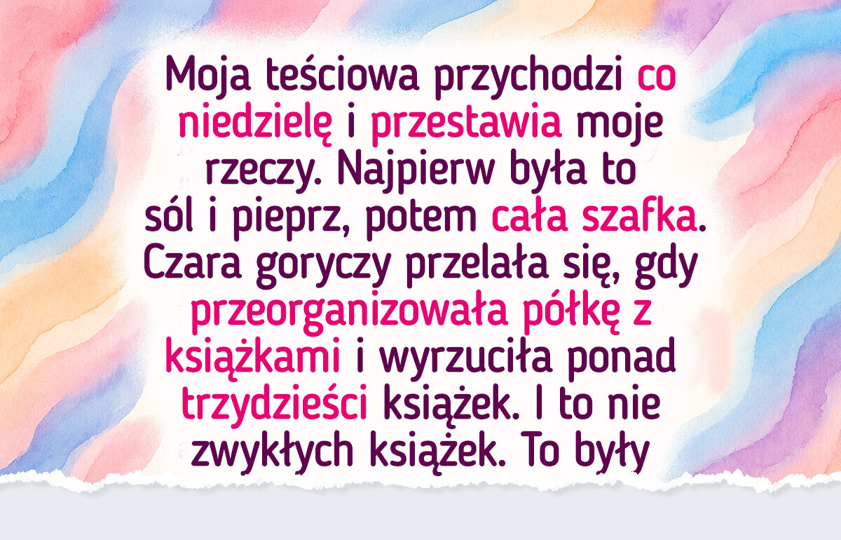 Teściowa sprzątnęła w domu tak, że zniszczyła cenną kolekcję