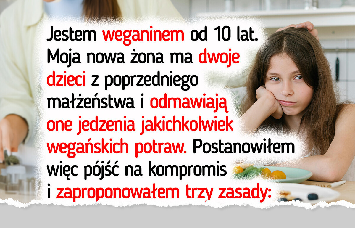 Pasierbowie bojkotują moją wegańską dietę — czas postawić granice Pasierbowie bojkotują moją wegańską dietę — czas postawić granice