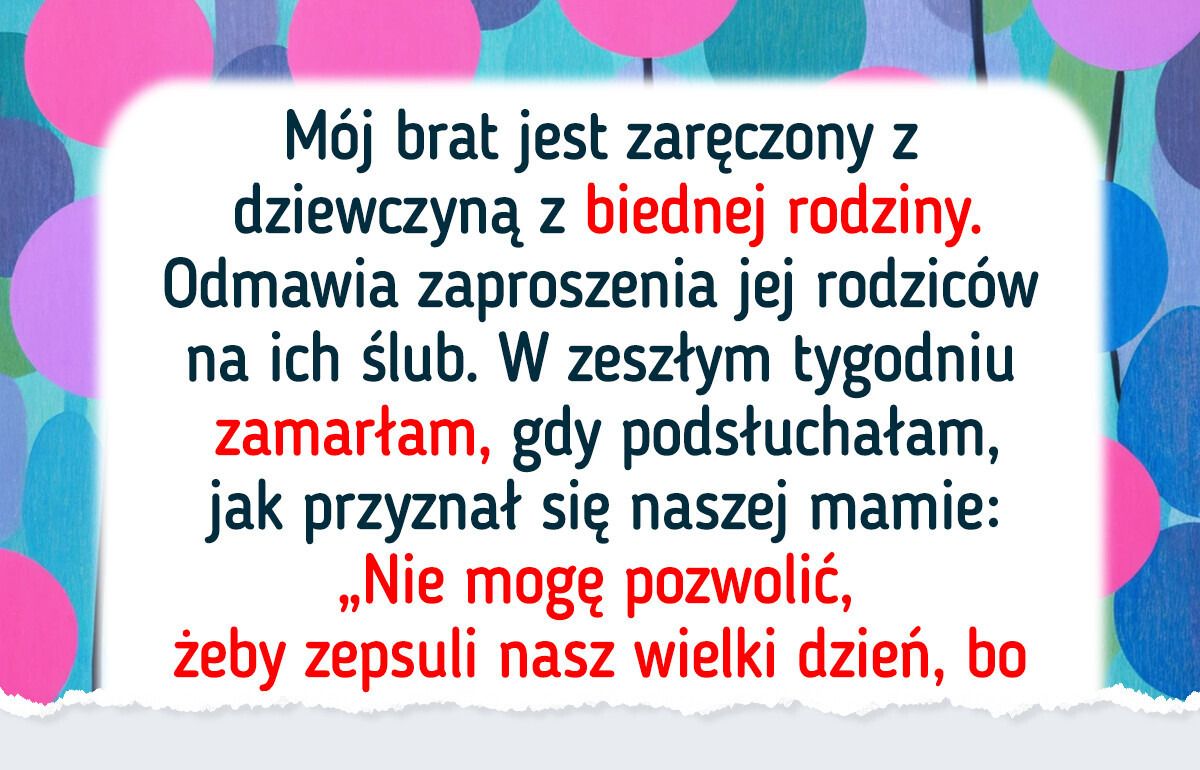 Ujawniłam prawdę narzeczonej brata — teraz ślub może się nie odbyć Ujawniłam prawdę narzeczonej brata — teraz ślub może się nie odbyć