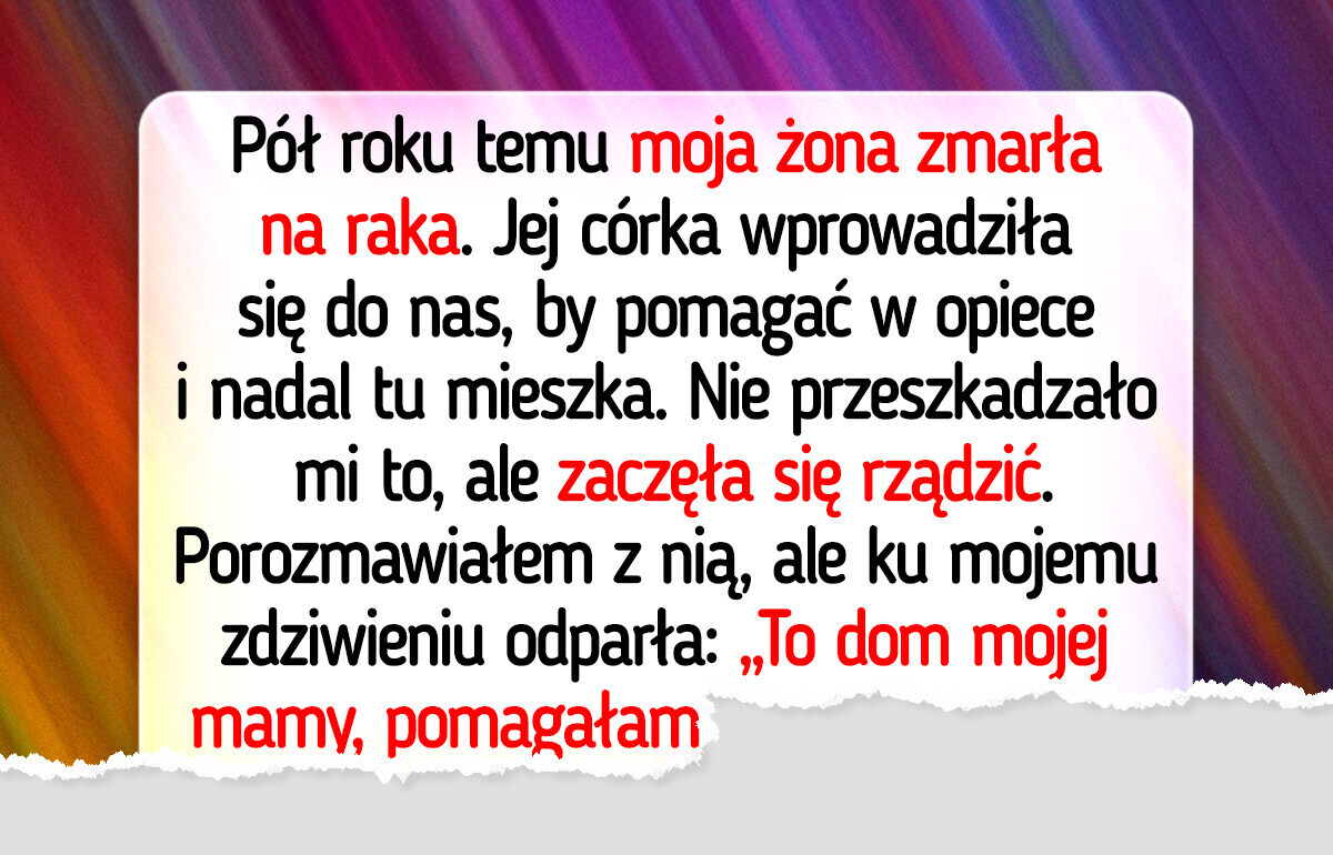 Moja pasierbica wprowadziła się, by pomóc — ale teraz żyję w strachu