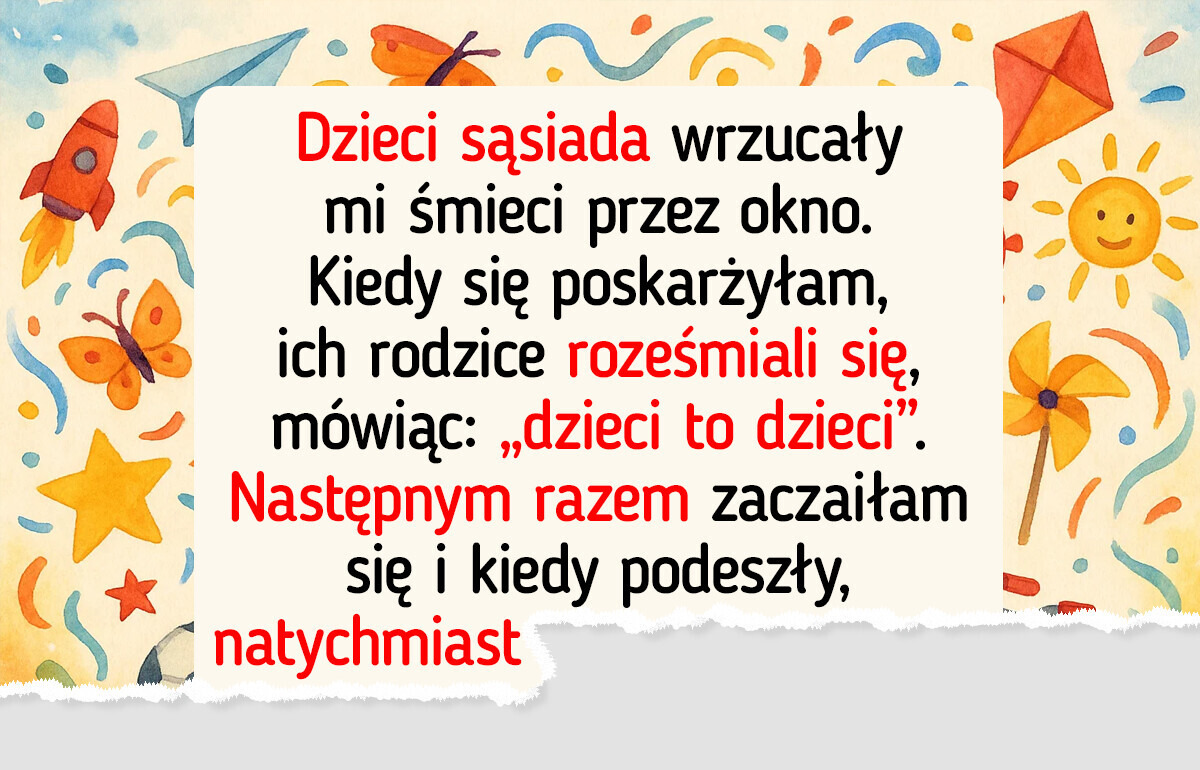 Nie pozwolę, by sąsiedzi naruszali moją prywatność. Wpadłam na ciekawy pomysł Nie pozwolę, by sąsiedzi naruszali moją prywatność. Wpadłam na ciekawy pomysł