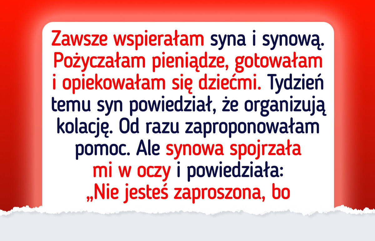 Synowa powiedziała, że nie jestem „rodziną” — odpłaciłam się jej w sposób, którego nie zapomni