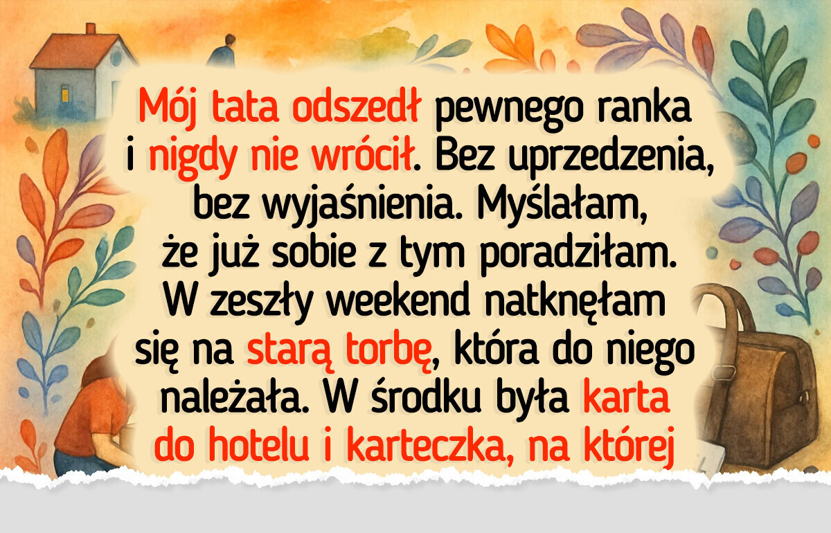 15 lat po zniknięciu ojca odkryłam jego tajemniczą kartę 15 lat po zniknięciu ojca odkryłam jego tajemniczą kartę