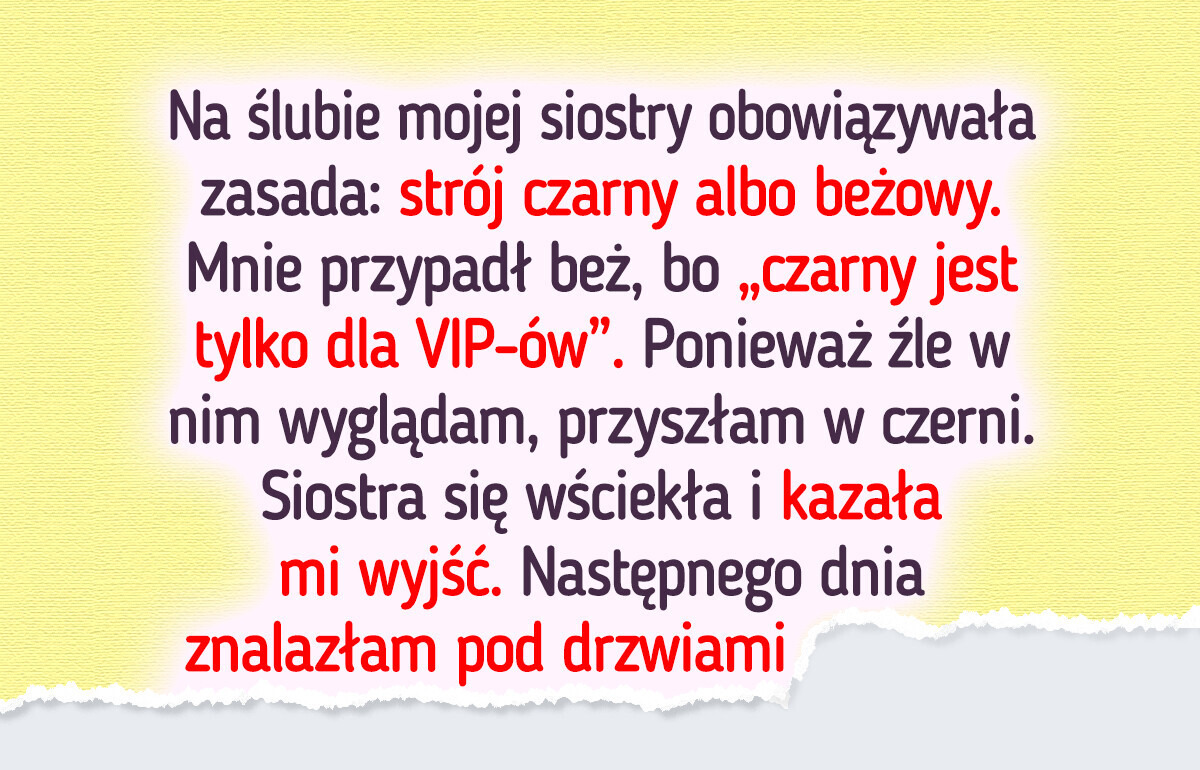 Ubrałam czarną sukienkę na wesele siostry i zniszczyłam naszą relację