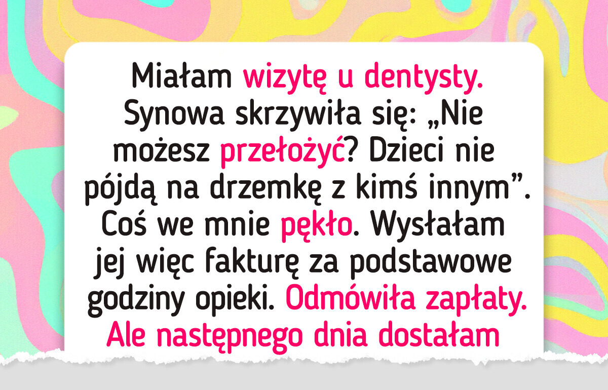 Zażądałam od synowej, by płaciła mi za opiekę nad dziećmi — i zburzyło to naszą rodzinną harmonię Zażądałam od synowej, by płaciła mi za opiekę nad dziećmi — i zburzyło to naszą rodzinną harmonię