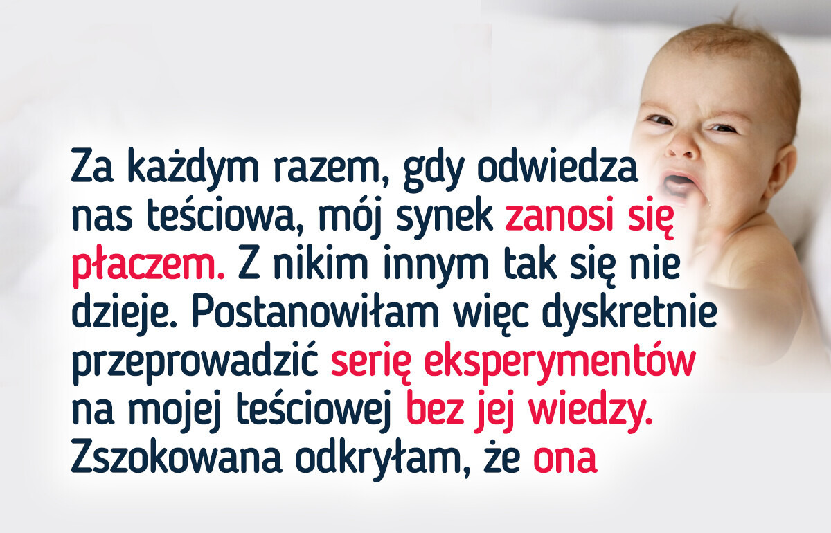 Moje dziecko wpada w histerię na widok teściowej – w końcu odkryłam dlaczego