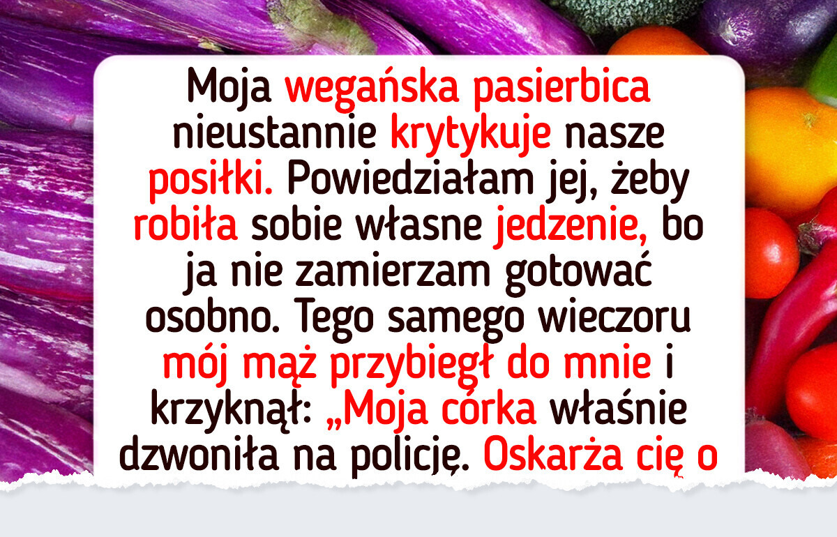 Sprzeciwiłam się pasierbicy w kwestii posiłków — służbę sobie znalazła?