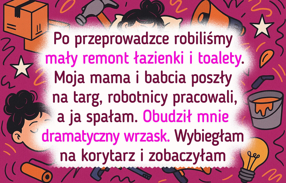 12 osób, które chciały zrobić drobny remont, ale coś poszło nie tak 12 osób, które chciały zrobić drobny remont, ale coś poszło nie tak