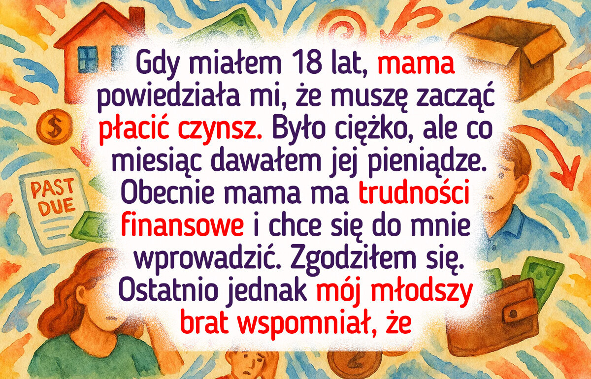 Zgodziłem się przyjąć mamę pod swój dach, ale postawiłem jeden warunek Zgodziłem się przyjąć mamę pod swój dach, ale postawiłem jeden warunek