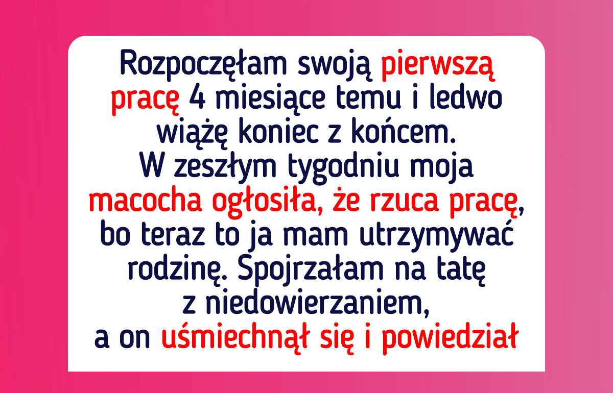 Nie biorę odpowiedzialności za finanse mojej macochy. Dbam o swoją niezależność