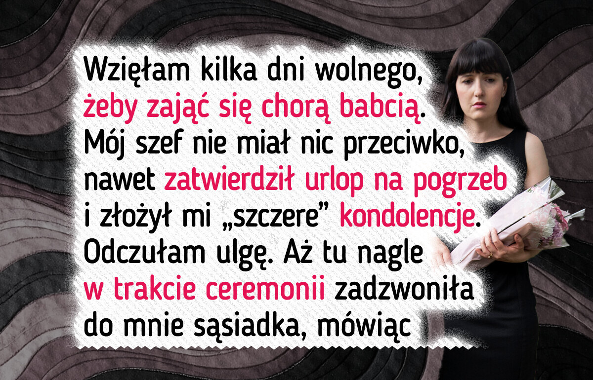Sądziłam, że szef szanuje moją żałobę, lecz jego zachowanie było dla mnie ciosem Sądziłam, że szef szanuje moją żałobę, lecz jego zachowanie było dla mnie ciosem